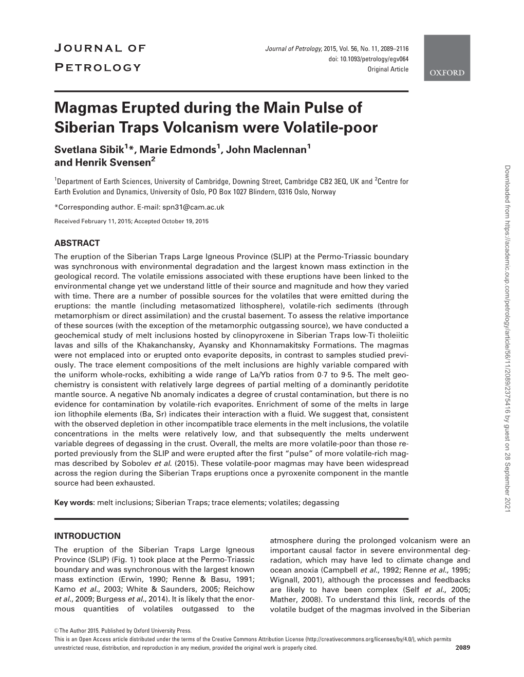 Magmas Erupted During the Main Pulse of Siberian Traps Volcanism