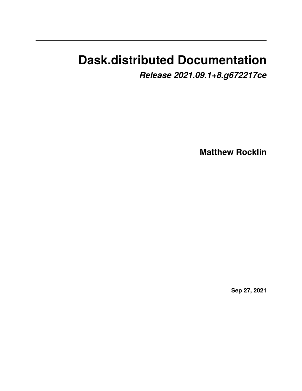 Latest Version of Dask.Distributed from the Conda-Forge Repository Using Conda: Conda Install Dask Distributed-C Conda-Forge