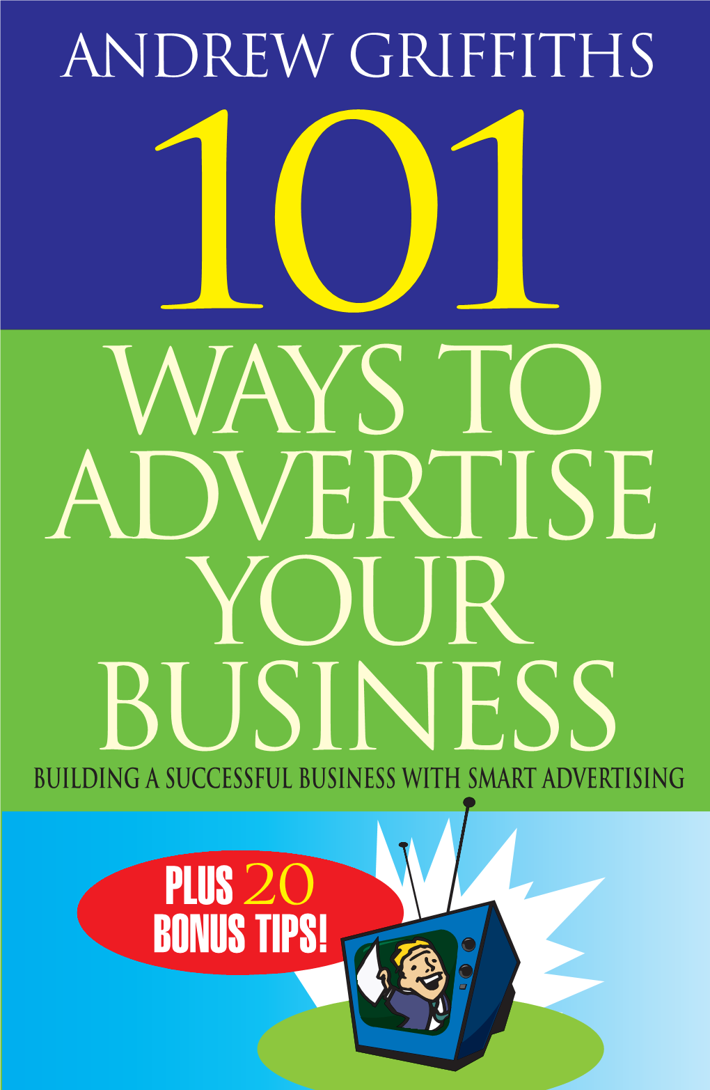 101 WAYS to ADVERTISE YOUR BUSINESS 101 Ways to Advertise-TEXT PAGE 26/2/04 5:09 PM Page Ii