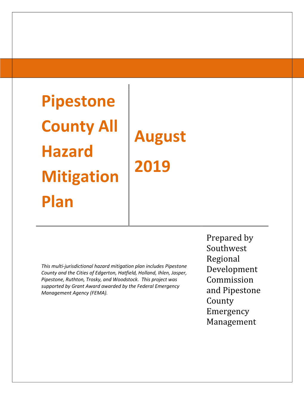 Pipestone County All Hazard Mitigation Plan August 2019