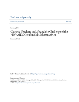 Catholic Teaching on Life and the Challenge of the HIV/AIDS Crisis in Sub-Saharan Africa Emmanuel Saidi