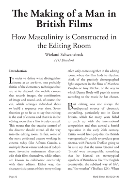 The Making of a Man in British Films How Masculinity Is Constructed in the Editing Room Wieland Schwanebeck (TU Dresden)