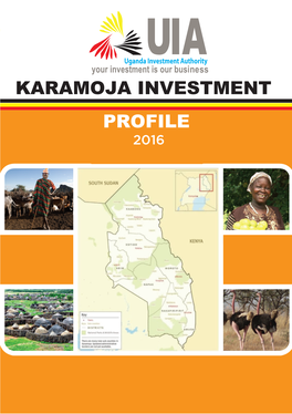 Karamoja Investment Profile 2016