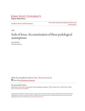 Soils of Iowa: an Examination of Three Pedological Assumptions Jenny Richter Iowa State University