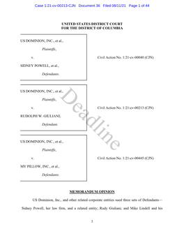 1 UNITED STATES DISTRICT COURT for the DISTRICT of COLUMBIA US DOMINION, INC., Et Al., Plaintiffs, V. Civil Action No. 1:21-Cv-0