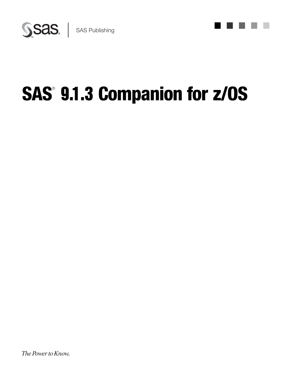 SAS(R) 9.1.3 Companion for Z/OS