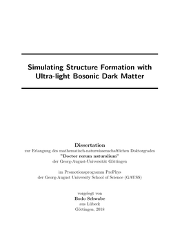 Simulating Structure Formation with Ultra-Light Bosonic Dark Matter