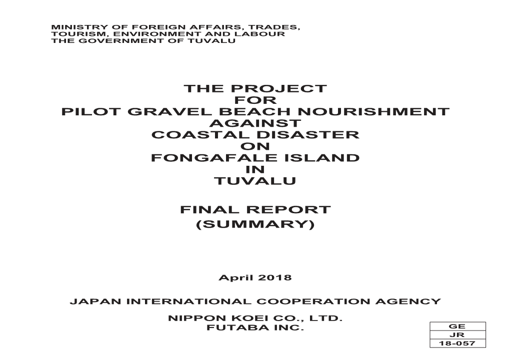 The Project for Pilot Gravel Beach Nourishment Against Coastal Disaster on Fongafale Island in Tuvalu