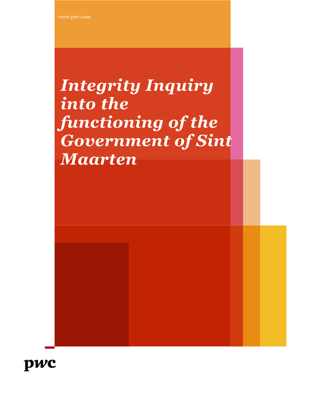 Integrity Inquiry Into the Functioning of the Government of Sint Maarten Table of Contents