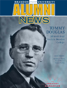 TOMMY DOUGLAS All Roads Lead Back to Brandon College