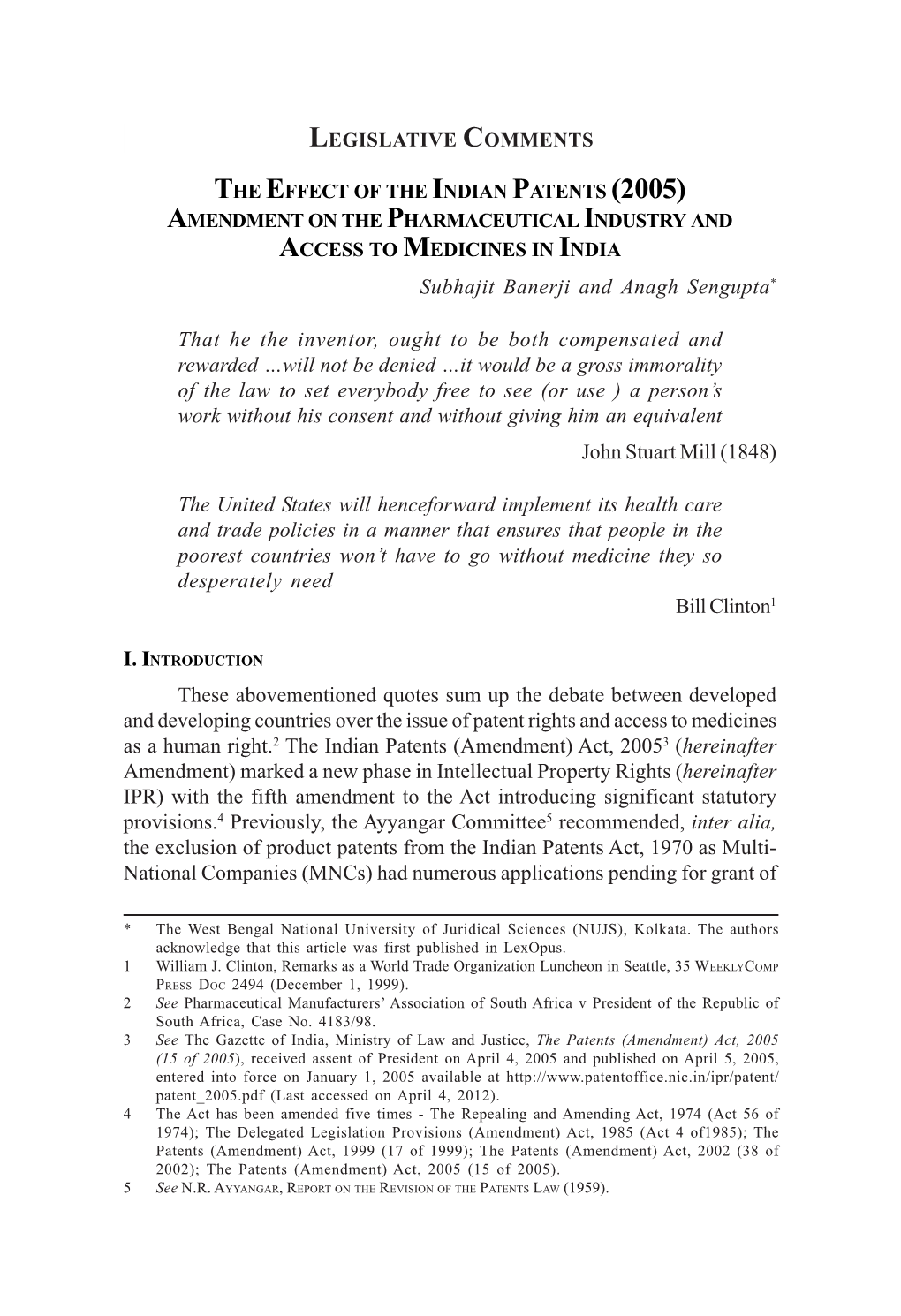AMENDMENT on the PHARMACEUTICAL INDUSTRY and ACCESS to MEDICINES in INDIA Subhajit Banerji and Anagh Sengupta*