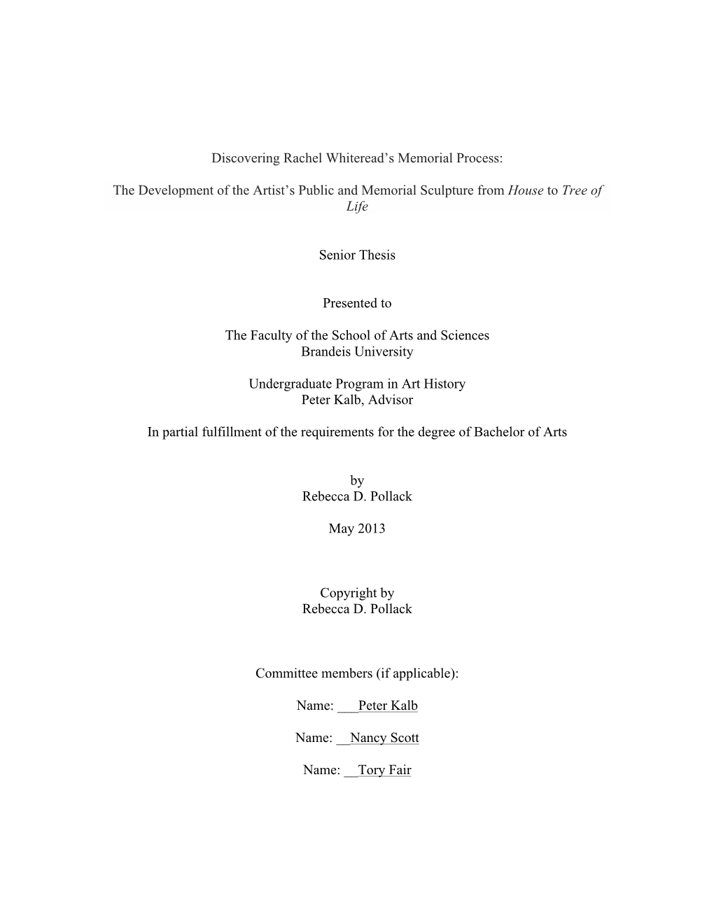 Discovering Rachel Whiteread's Memorial Process: The