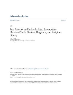 Free Exercise and Individualized Exemptions: Herein of Smith, Sherbert, Hogwarts, and Religious Liberty Richard F
