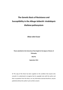 The Genetic Basis of Resistance and Susceptibility in the Albugo Laibachii- Arabidopsis Thaliana Pathosystem