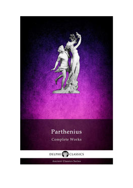 Parthenius to Cornelius Gallus, Greeting I