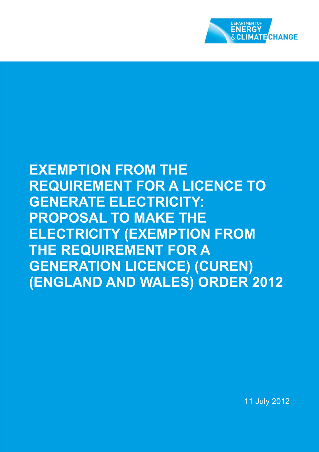 Exemption from the Requirement for a Licence to Generate Electricity
