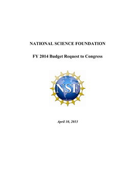 NATIONAL SCIENCE FOUNDATION FY 2014 Budget Request to Congress