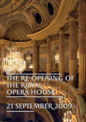 The Re-Opening of the Royal Opera House 21 September 2009 2