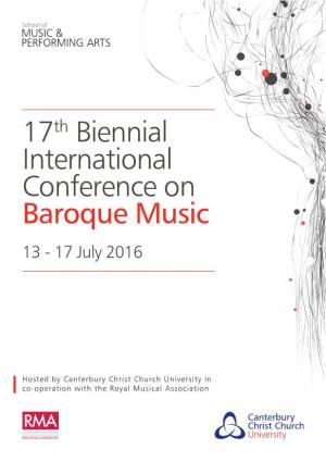 17Th Biennial International Conference on Baroque Music 13 - 17 July 2016