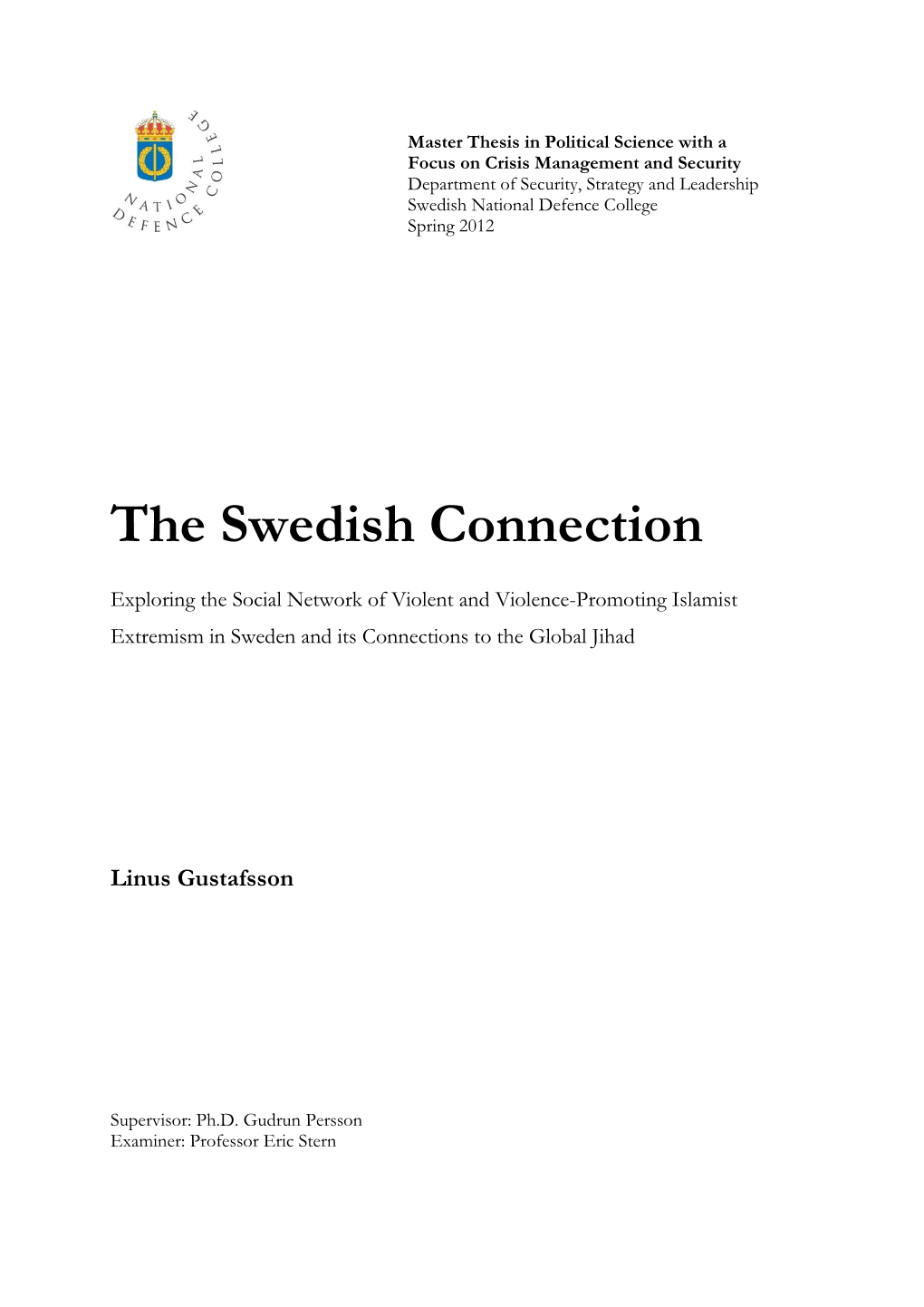 The Swedish Connection