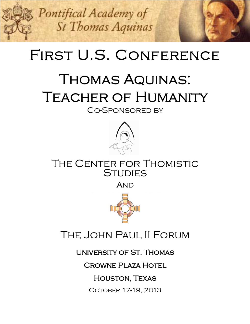 First U.S. Conference Thomas Aquinas: Teacher of Humanity