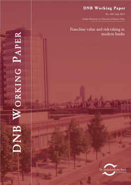 DNB WORKING PAPER Rnhs Au N Iktkn in Risk-Taking and Value Franchise Natalya Martynova,Levratnovskiandrazvanvlahu DNB Workingpaper Oenbanks Modern No