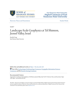 Landscape-Scale Geophysics at Tel Shimron, Jezreel Valley, Israel Rachel Grap East Tennessee State University