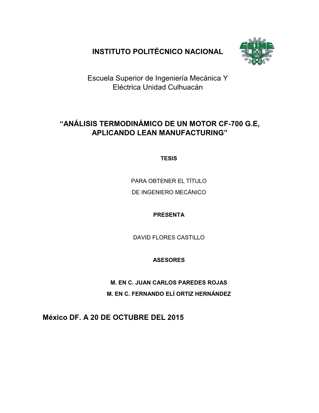 Análisis Termodinámico De Un Motor Cf-700 Ge, Aplicando Lean Manufacturing