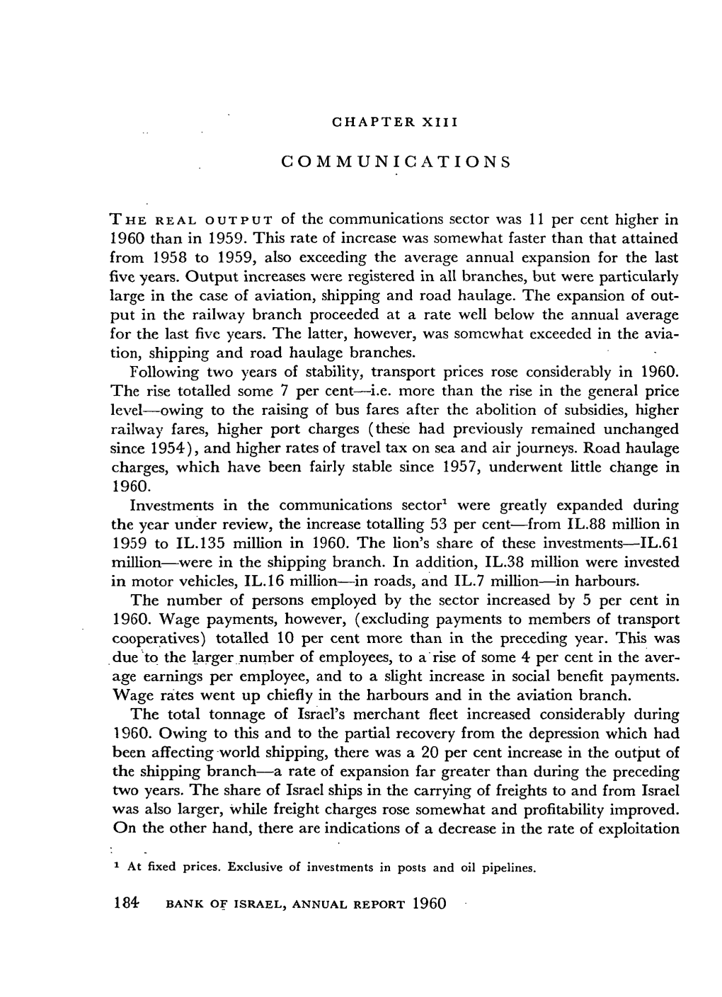 The Real Output of the Communications Sector Was 11 Per Cent Higher in 1960 Than in 1959