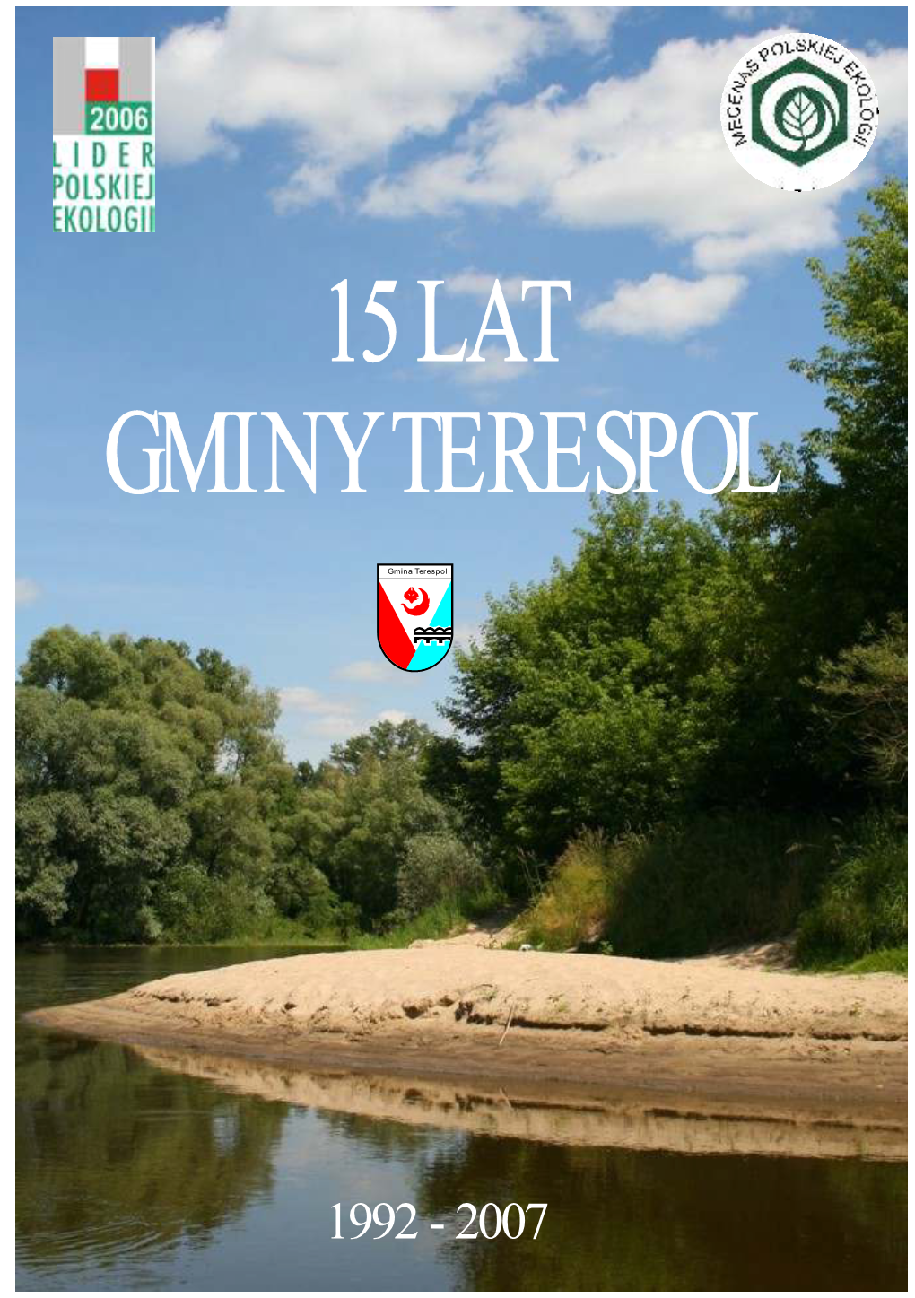 15 LAT GMINY TERESPOL Gmina Terespo L