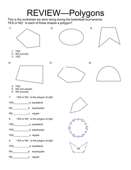 REVIEW—Polygons This Is the Worksheet We Were Doing During the Basketball Tournaments