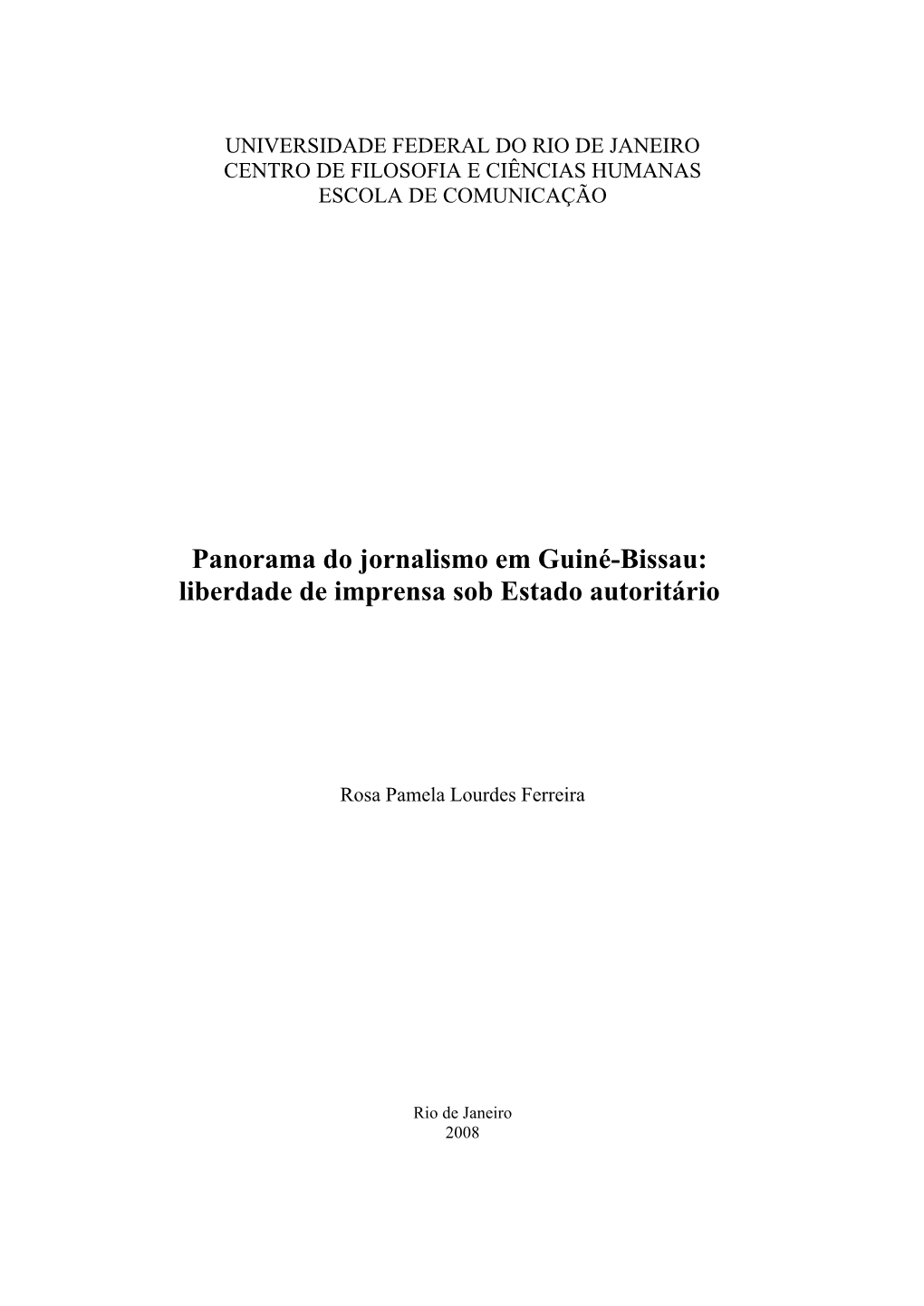 Panorama Do Jornalismo Em Guiné-Bissau: Liberdade De Imprensa Sob Estado Autoritário