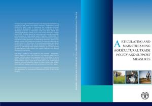 Articulating and Mainstreaming Agricultural Trade Policy and Support Measures, Implemented During 2008-2010