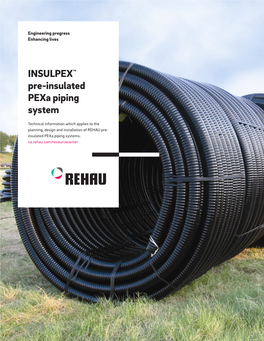 INSULPEX™ Pre-Insulated Pexa Piping System