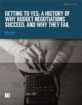 Getting to Yes: a History of Why Budget Negotiations Succeed, and Why They Fail | Manhattan Institute