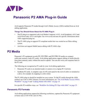 1 Panasonic P2 AMA Plug-In Guide