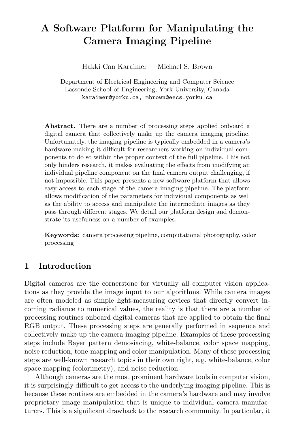 A Software Platform for Manipulating the Camera Imaging Pipeline