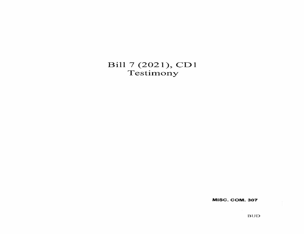 Bill 7 (2021), CD1 Testimony