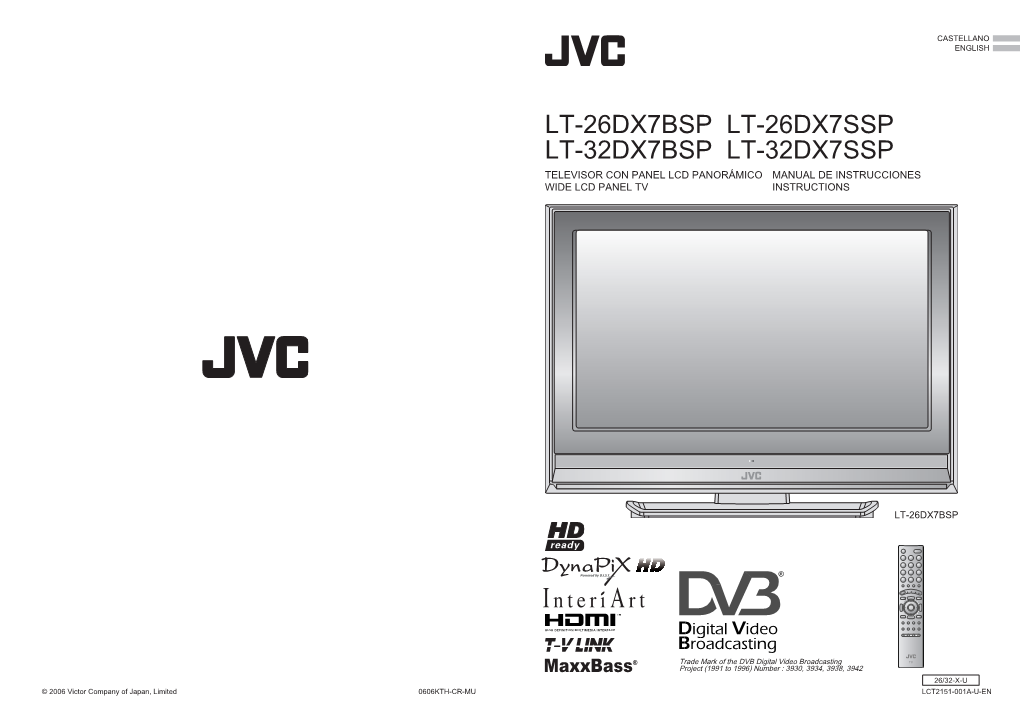 Lt-26Dx7bsp Lt-26Dx7ssp Lt-32Dx7bsp Lt-32Dx7ssp Televisor Con Panel Lcd Panorámico Manual De Instrucciones Wide Lcd Panel Tv Instructions