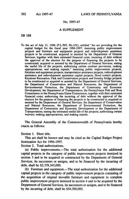 392 Act 1997-47 LAWS of PENNSYLVANIA No. 1997-47 a SUPPLEMENT SB 188 Enacts As Follows