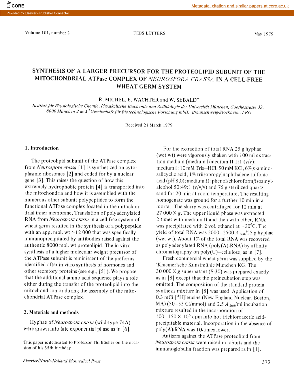 SYNTHESIS of a LARGER PRECURSOR for the PROTEOLIPID SUBUNIT of the MITOCHONDRIAL Atpase COMPLEX of NEURUSPURA CRASSR in a CELL-FREE WHEAT GERM SYSTEM