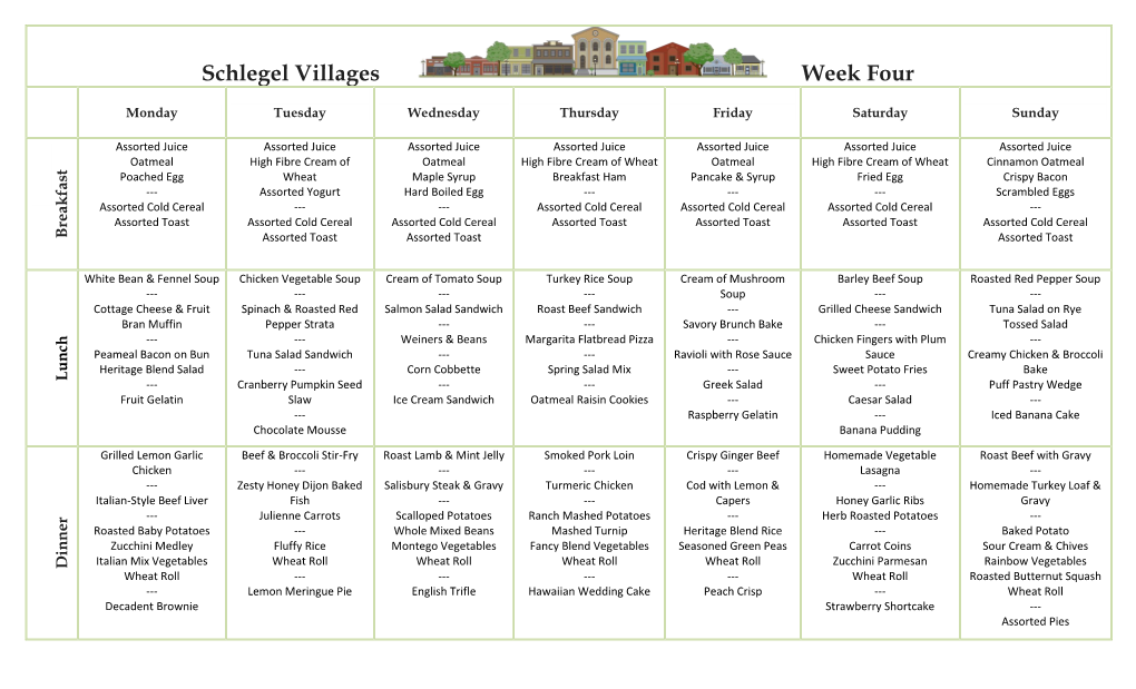 Schlegel Villages Week Four