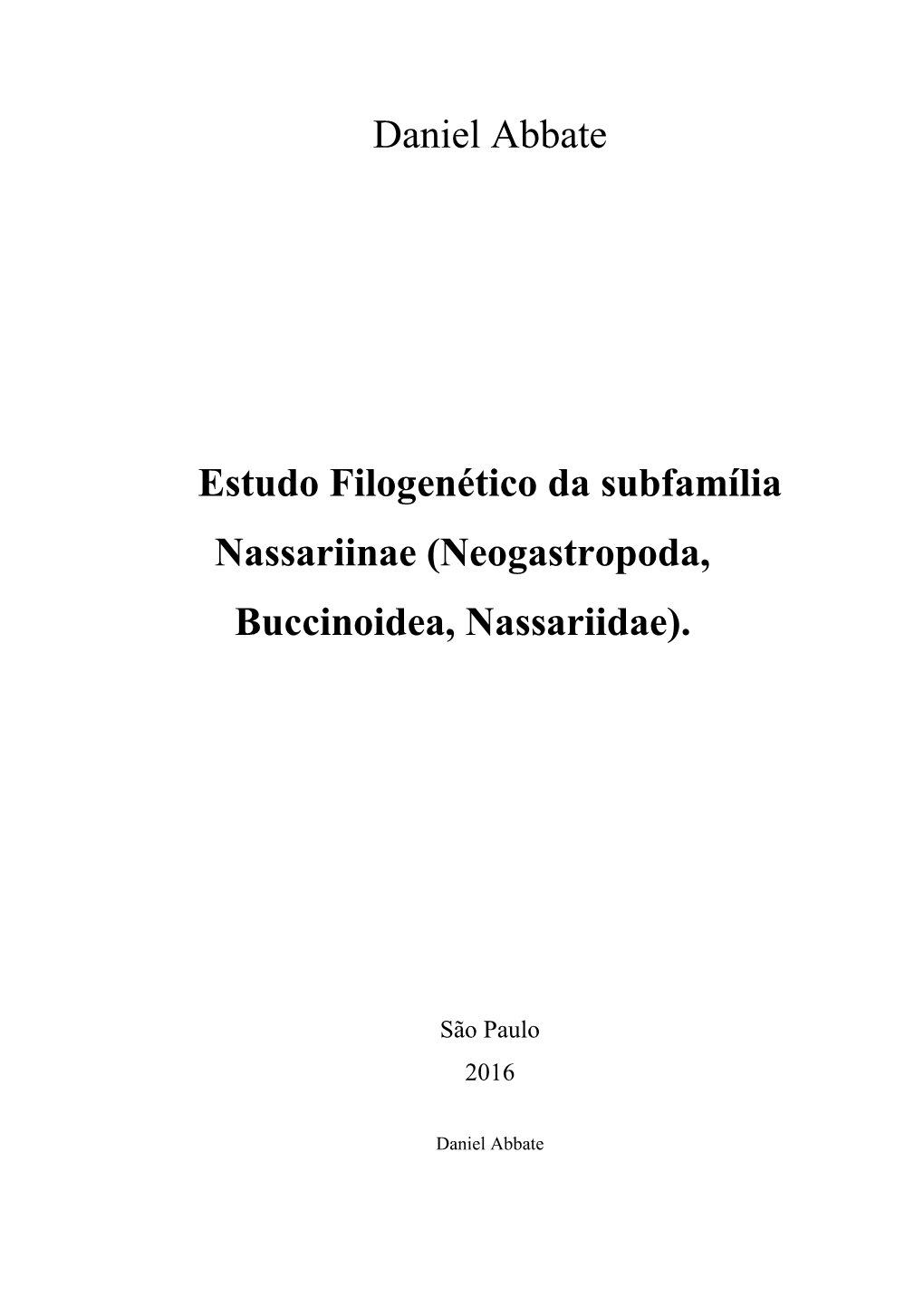 Daniel Abbate Estudo Filogenético Da Subfamília Nassariinae