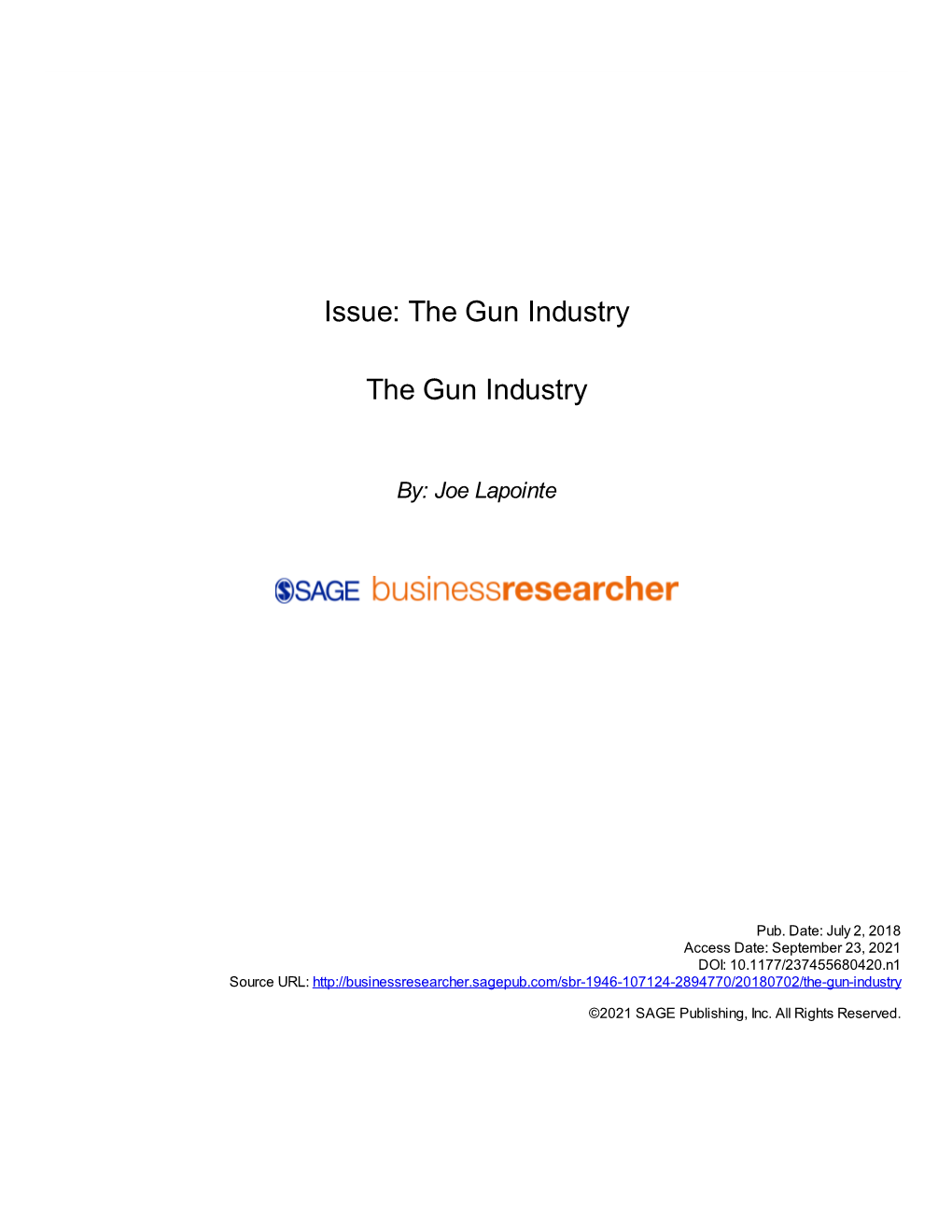 Issue: the Gun Industry the Gun Industry