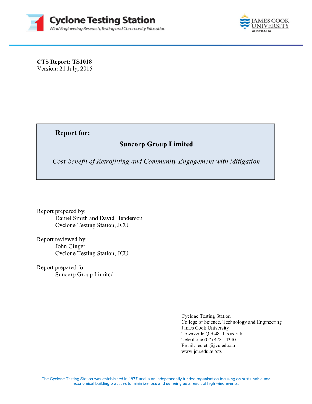 Report For: Suncorp Group Limited Cost-Benefit of Retrofitting And