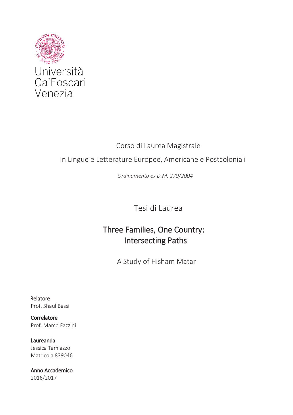 Tesi Di Laurea Three Families, One Country: Intersecting Paths