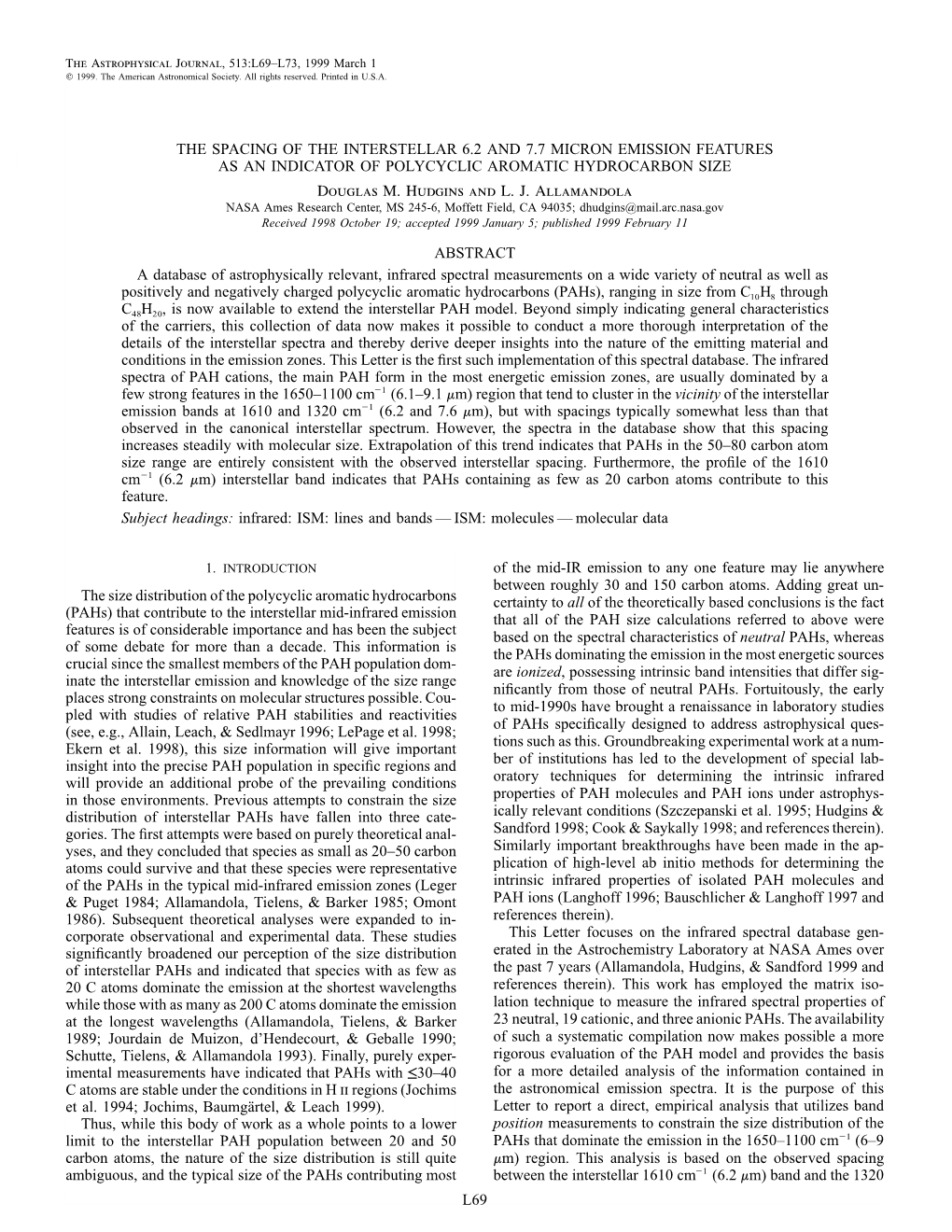 L69 the Spacing of the Interstellar 6.2 and 7.7