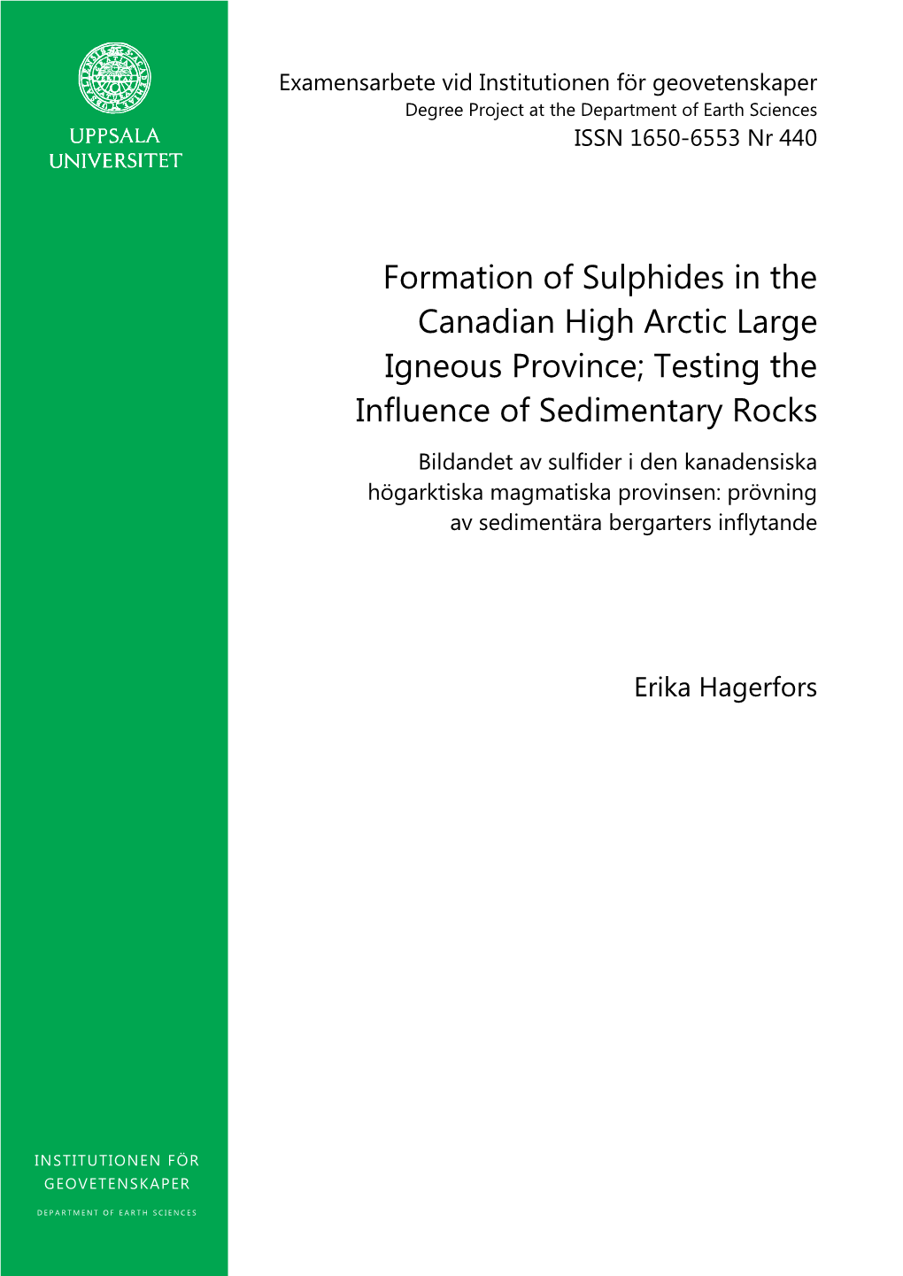 Formation of Sulphides in the Canadian High Arctic Large