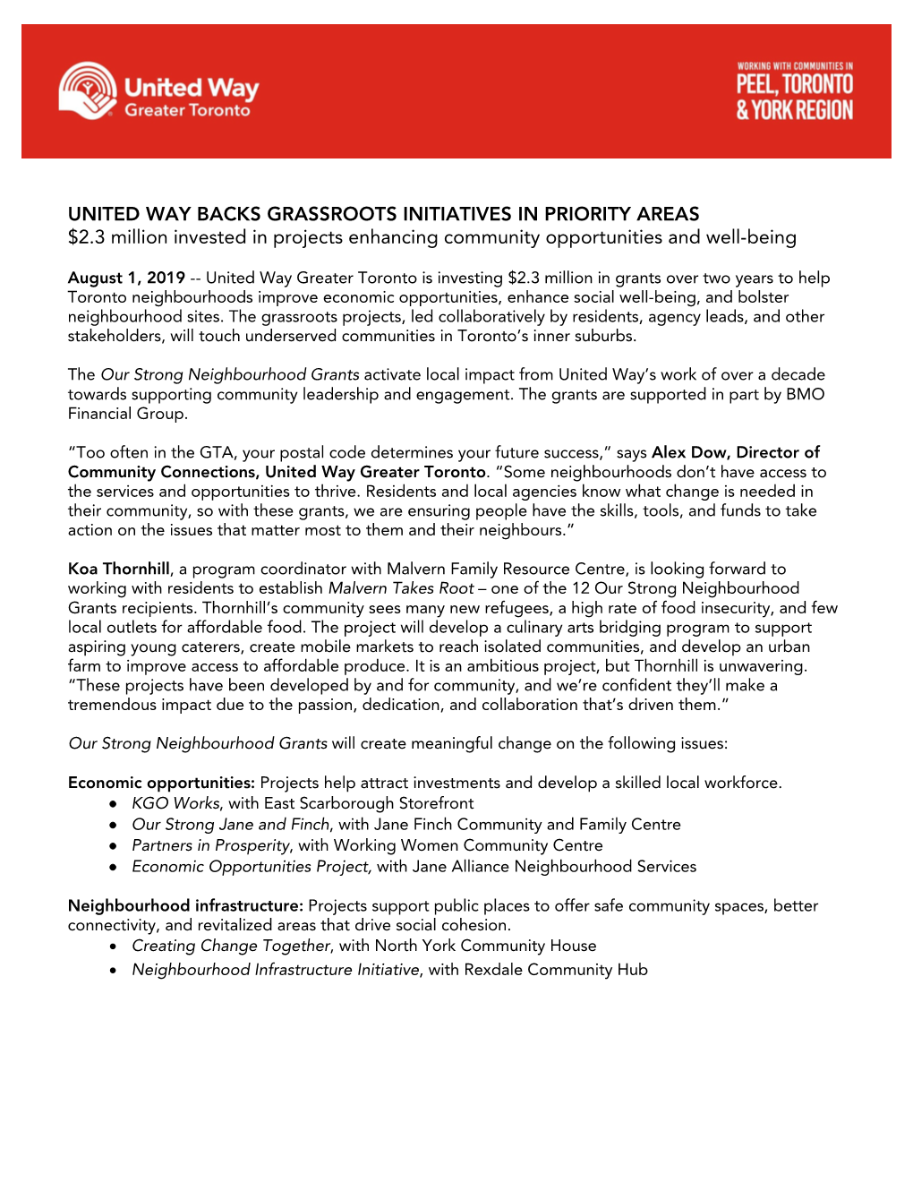 UNITED WAY BACKS GRASSROOTS INITIATIVES in PRIORITY AREAS $2.3 Million Invested in Projects Enhancing Community Opportunities and Well-Being