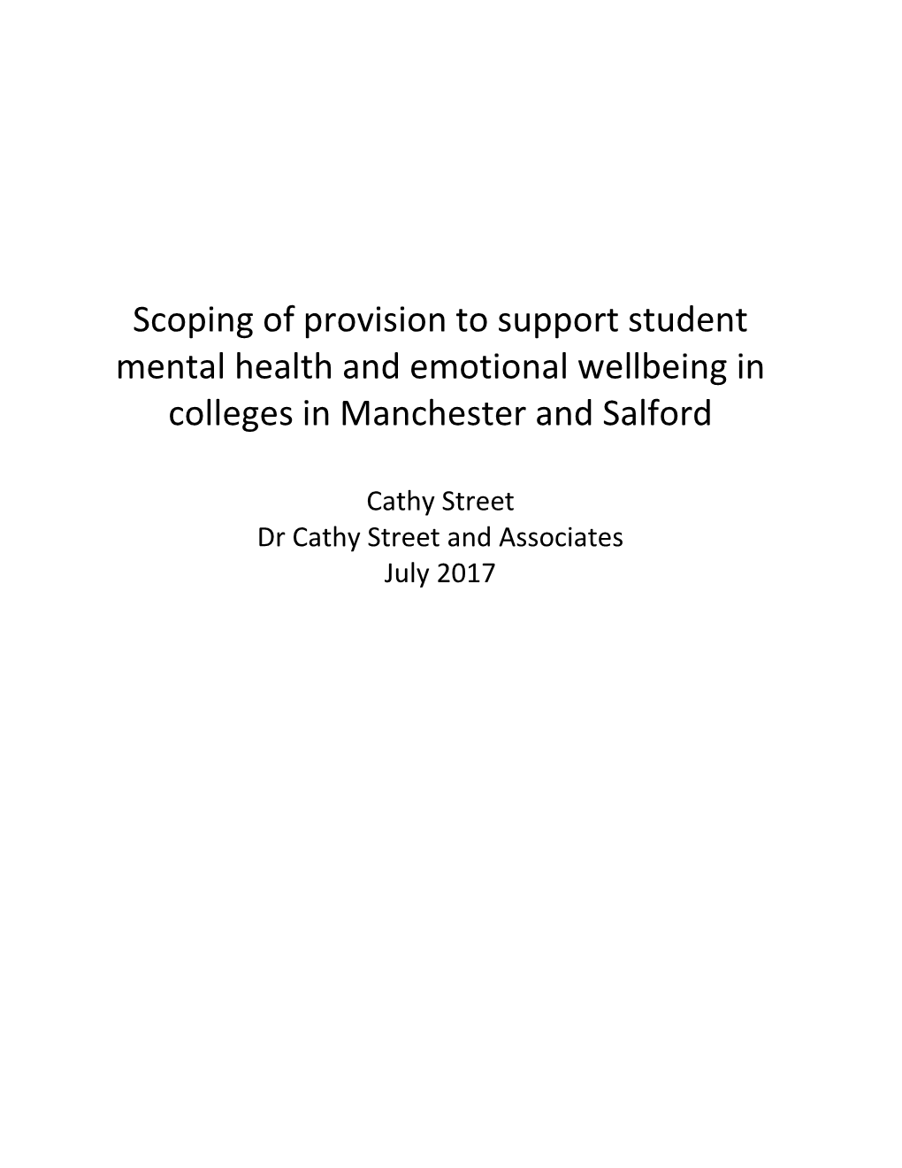 Scoping of Provision to Support Student Mental Health and Emotional Wellbeing in Colleges in Manchester and Salford